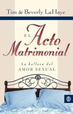 El acto matrimonial: La belleza del amor sexual