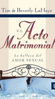 El acto matrimonial: La belleza del amor sexual