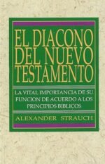 El Diácono Del Nuevo Testamento