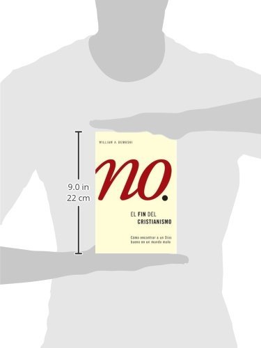 El fin del cristianismo: Como encontrar a un Dios bueno en un mundo malo - Imagen 2