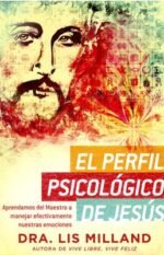 El Perfil Psicológico de Jesús