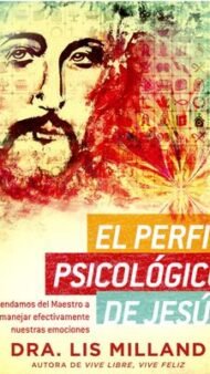 El Perfil Psicológico de Jesús