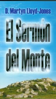 El Sermon del Monte Vol 1 y 2