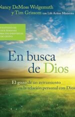 En busca de Dios: El gozo de un avivamiento en la relación personal con Dios
