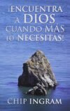 Encuentra a Dios Cuando Mas lo Necesitas