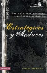Estratégicos y audaces