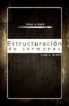 Estructuracion De Sermones