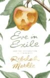 Eva en Exilio: Restaurando la Feminidad