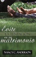 Evite la tentacion en su matrimonio