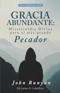 Gracia Abundante: Misericordia Divina para el más grande pecador