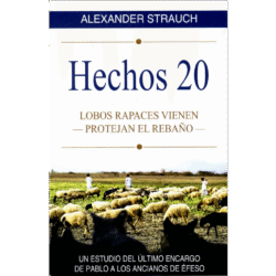 Hechos 20: Lobos Rapaces Vienen; Protejan El Rebaño - Imagen 2