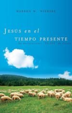 Jesús en el tiempo presente: Las declaraciones 'YO SOY' de Cristo
