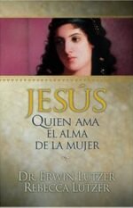Jesús quien ama el alma de la mujer