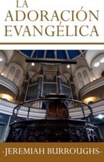 La Adoracion Evangelica