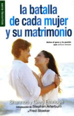 La batalla de cada mujer y su matrimonio