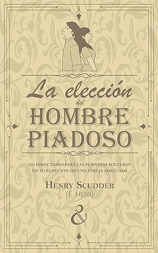 La elección del hombre piadoso