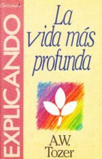 La Vida Mas Profunda