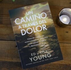 Un camino a través del dolor Ed y Lisa Young