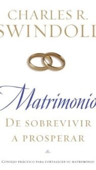 Matrimonio De sobrevivir a prosperar: Consejo práctico para fortalecer su matrimonio