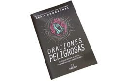 Oraciones peligrosas: Porque seguir a Jesús siempre ha sido arriesgado - Imagen 5