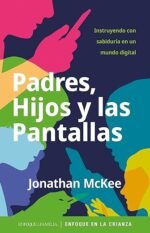 Padres hijos y las pantallas