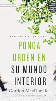 Ponga orden en su mundo interior