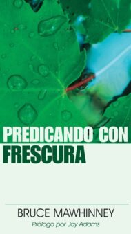 Predicando con frescura