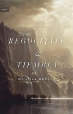 Regocíjate y tiembla