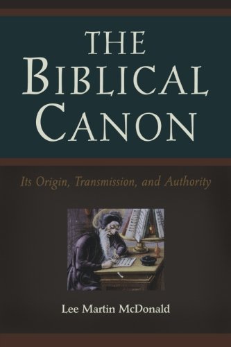 El Canon Biblico: Su Origen, Transmision y Autoridad - Imagen 2