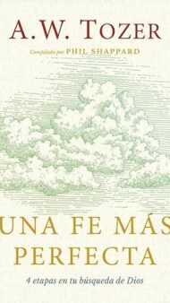 Una fe más perfecta