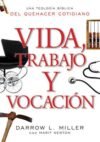 Vida Trabajo Y Vocacion