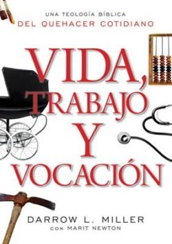Vida Trabajo Y Vocacion