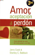 Amor Aceptacion Y Perdon