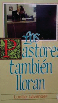 Los pastores tambien lloran