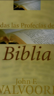 Todas las Profecías de la Biblia John F. Walvoord