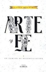 Arte y Fe: un camino de reconciliación