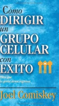 Como dirigir un grupo celular con Exito