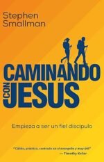 Caminando con Jesús Stephen Smallman