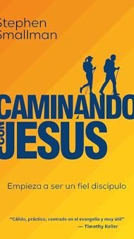 Caminando con Jesús Stephen Smallman