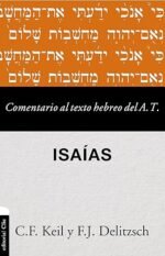 Comentario al texto hebreo del Antiguo Testamento Isaías