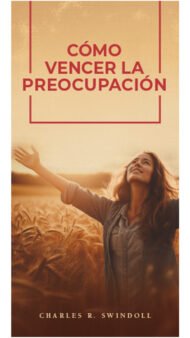 Cómo vencer la preocupación