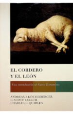 libro Cordero y León A. J. Kostemberger