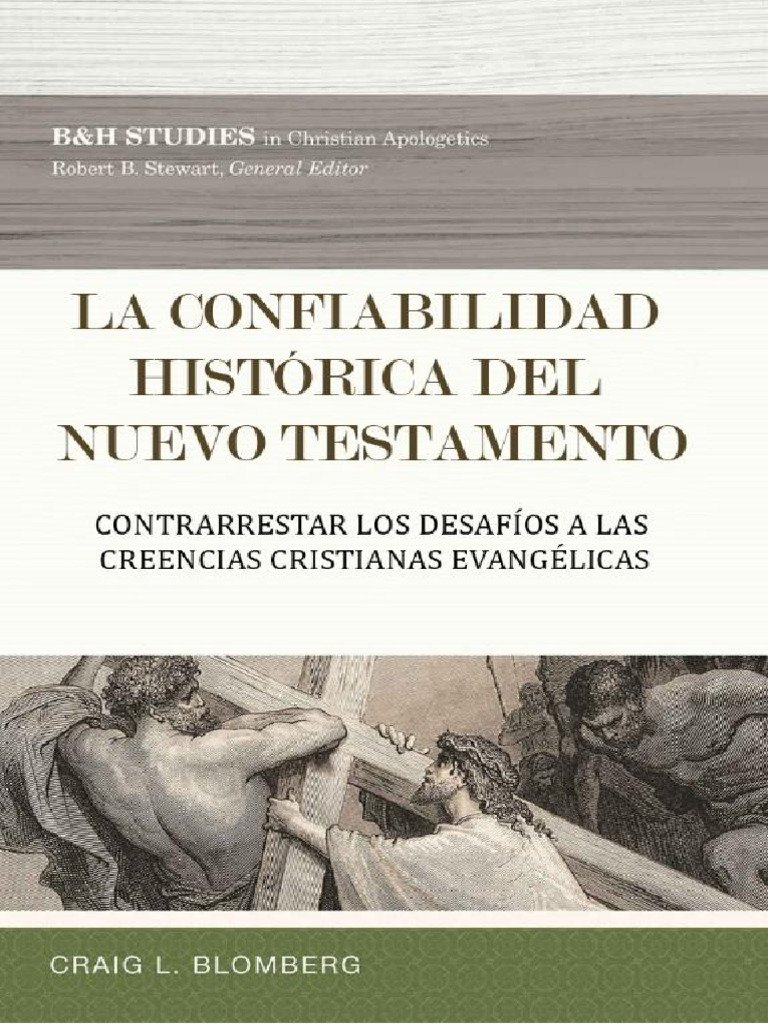 La Confiabilidad Historia Del Nuevo Testamento Craig L. Blomberg