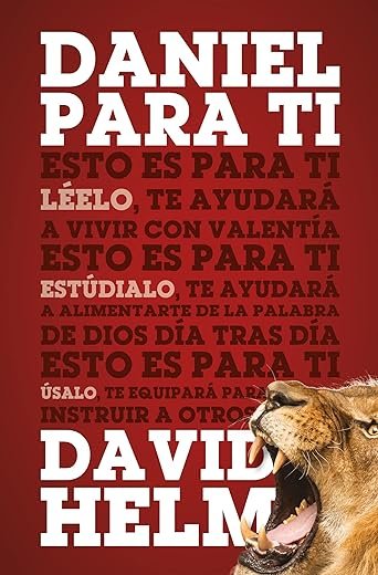 Daniel para ti (La Palabra de Dios para ti) David Helm