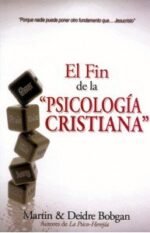 El Fin De La Psicología Cristiana