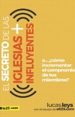 El Secreto de Las Iglesias Mas Influyentes Lucas Leys