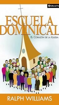 Escuela Dominical el Corazón de la Iglesia