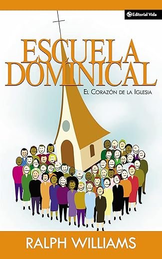 Escuela Dominical el Corazón de la Iglesia