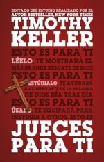 Jueces para Ti Timothy Keller