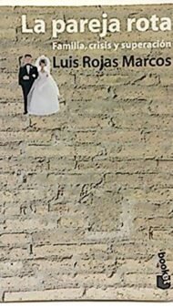 La pareja rota: familia, crisis y superación